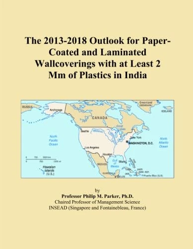 The 2013-2018 Outlook for Paper-Coated and Laminated Wallcoverings with at Least 2 Mm of Plastics in India