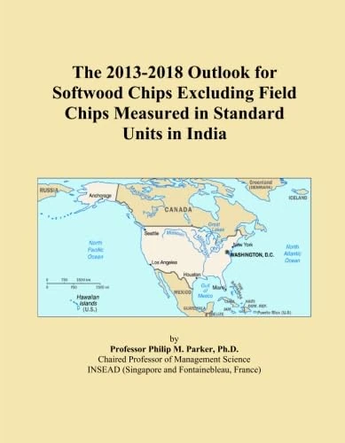 The 2013-2018 Outlook for Softwood Chips Excluding Field Chips Measured in Standard Units in India