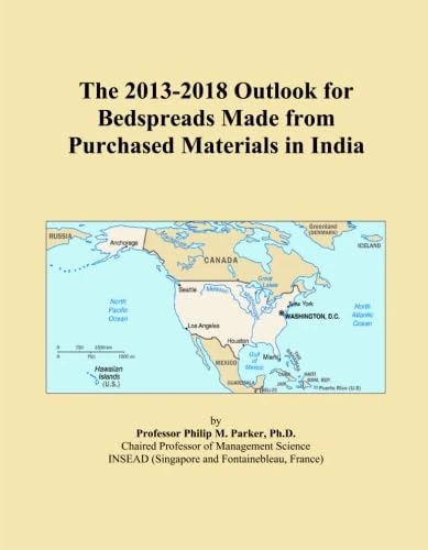 The 2013-2018 Outlook for Bedspreads Made from Purchased Materials in India