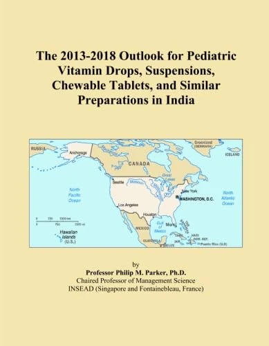The 2013-2018 Outlook for Pediatric Vitamin Drops, Suspensions, Chewable Tablets, and Similar Preparations in India