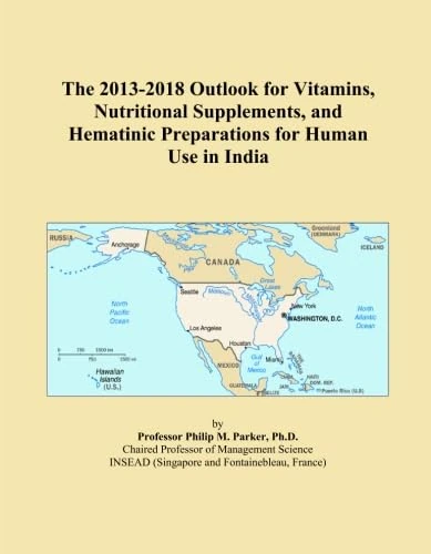 The 2013-2018 Outlook for Vitamins, Nutritional Supplements, and Hematinic Preparations for Human Use in India