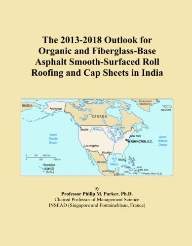 The 2013-2018 Outlook for Organic and Fiberglass-Base Asphalt Smooth-Surfaced Roll Roofing and Cap Sheets in India