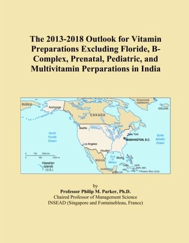 The 2013-2018 Outlook for Vitamin Preparations Excluding Floride, B-Complex, Prenatal, Pediatric, and Multivitamin Perparations in India