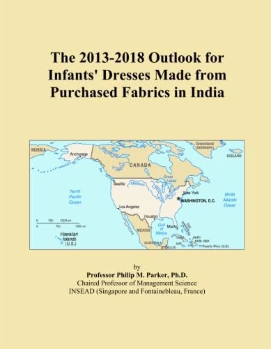The 2013-2018 Outlook for Infants' Dresses Made from Purchased Fabrics in India