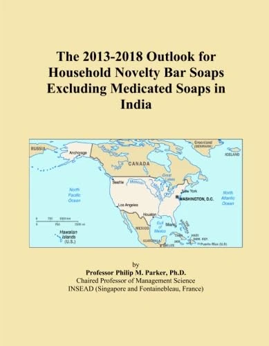 The 2013-2018 Outlook for Household Novelty Bar Soaps Excluding Medicated Soaps in India