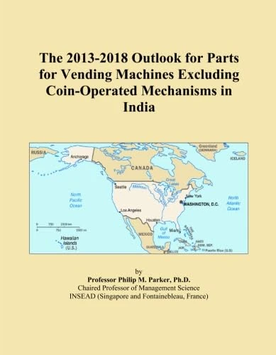 The 2013-2018 Outlook for Parts for Vending Machines Excluding Coin-Operated Mechanisms in India