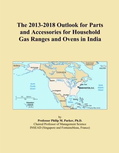 The 2013-2018 Outlook for Parts and Accessories for Household Gas Ranges and Ovens in India