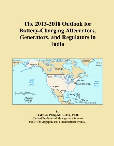 The 2013-2018 Outlook for Battery-Charging Alternators, Generators, and Regulators in India