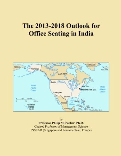 The 2013-2018 Outlook for Office Seating in India