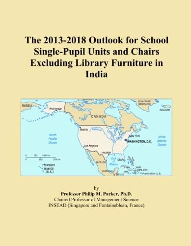 The 2013-2018 Outlook for School Single-Pupil Units and Chairs Excluding Library Furniture in India