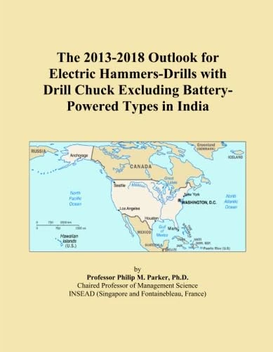 The 2013-2018 Outlook for Electric Hammers-Drills with Drill Chuck Excluding Battery-Powered Types in India
