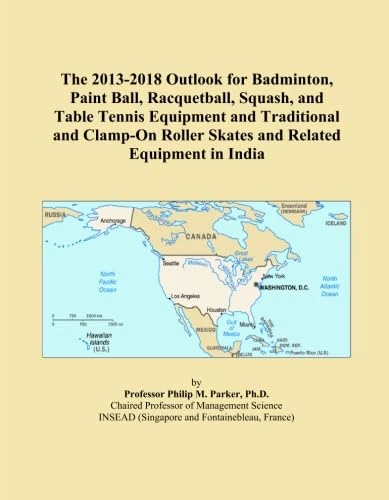 The 2013-2018 Outlook for Badminton, Paint Ball, Racquetball, Squash, and Table Tennis Equipment and Traditional and Clamp-On Roller Skates and Related Equipment in India - Image 1