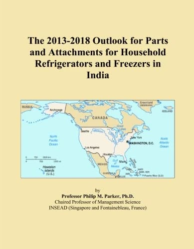 The 2013-2018 Outlook for Parts and Attachments for Household Refrigerators and Freezers in India