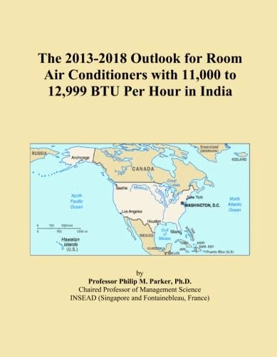 The 2013-2018 Outlook for Room Air Conditioners with 11,000 to 12,999 BTU Per Hour in India