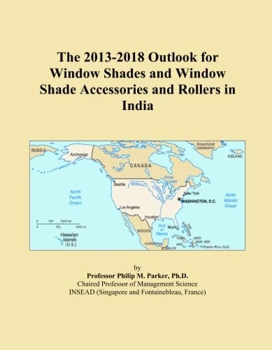 The 2013-2018 Outlook for Window Shades and Window Shade Accessories and Rollers in India