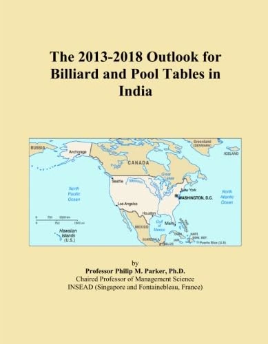 The 2013-2018 Outlook for Billiard and Pool Tables in India