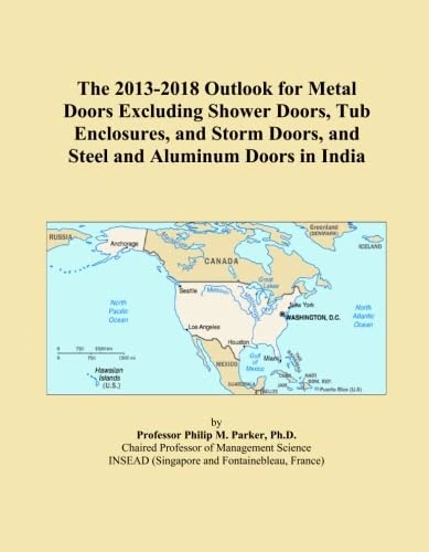 2013-2018 Metal Doors Outlook India - Market Analysis