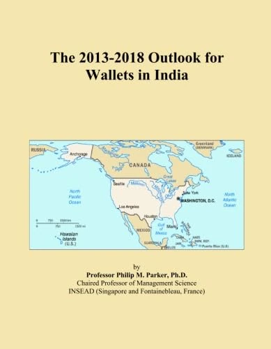 The 2013-2018 Outlook for Wallets in India