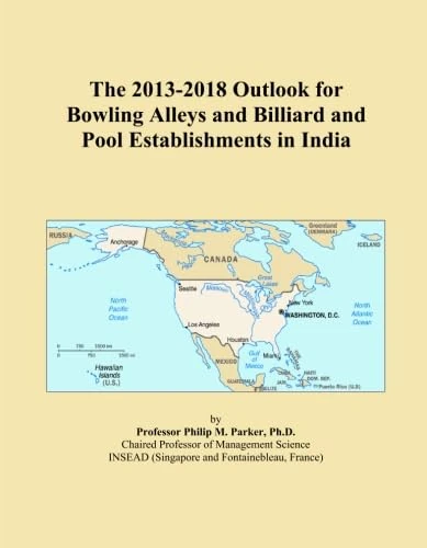 The 2013-2018 Outlook for Bowling Alleys and Billiard and Pool Establishments in India