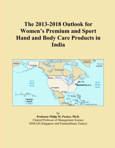 The 2013-2018 Outlook for Women's Premium and Sport Hand and Body Care Products in India