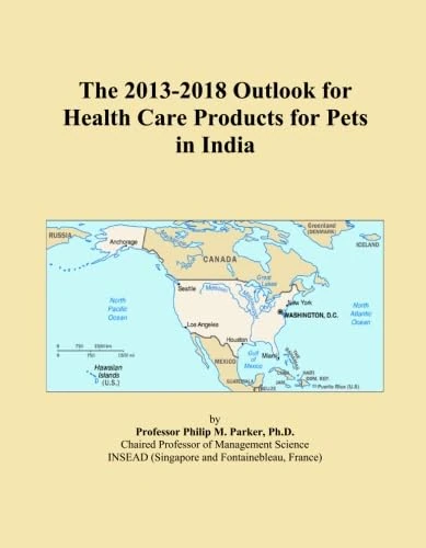 The 2013-2018 Outlook for Health Care Products for Pets in India