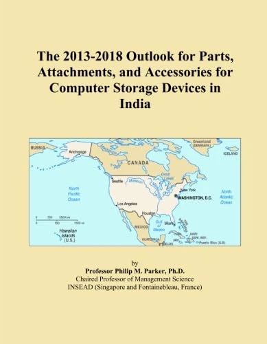 The 2013-2018 Outlook for Parts, Attachments, and Accessories for Computer Storage Devices in India