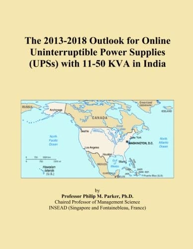 The 2013-2018 Outlook for Online Uninterruptible Power Supplies (UPSs) with 11-50 KVA in India