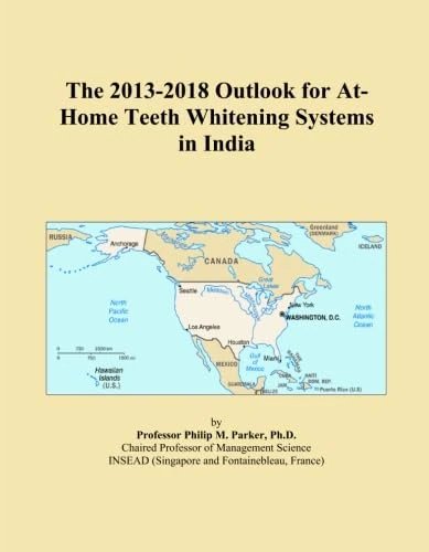 The 2013-2018 Outlook for At-Home Teeth Whitening Systems in India