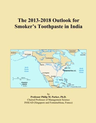 The 2013-2018 Outlook for Smoker's Toothpaste in India