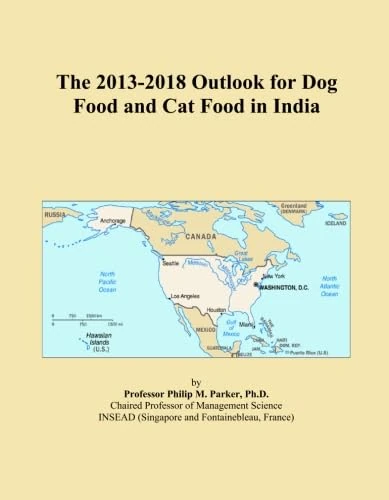 The 2013-2018 Outlook for Dog Food and Cat Food in India