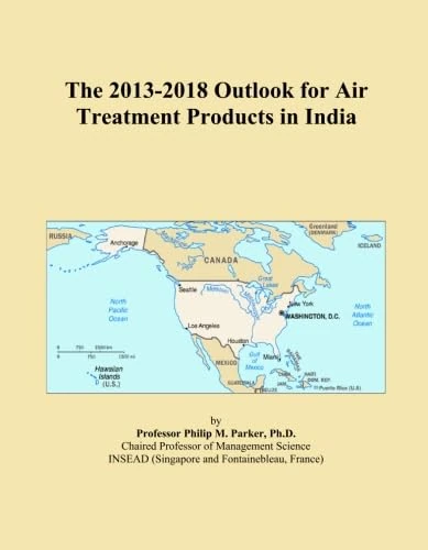The 2013-2018 Outlook for Air Treatment Products in India