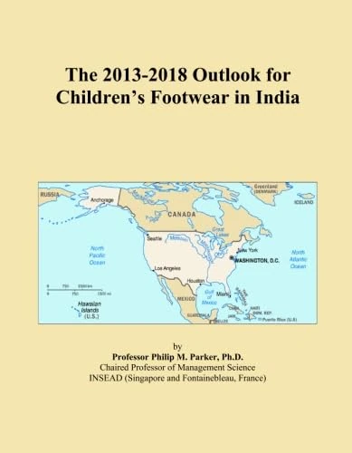 The 2013-2018 Outlook for Children's Footwear in India