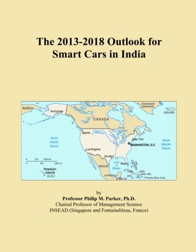 The 2013-2018 Outlook for Smart Cars in India