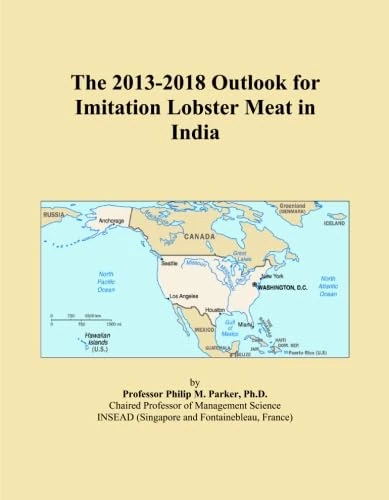 The 2013-2018 Outlook for Imitation Lobster Meat in India
