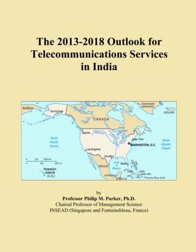 The 2013-2018 Outlook for Telecommunications Services in India