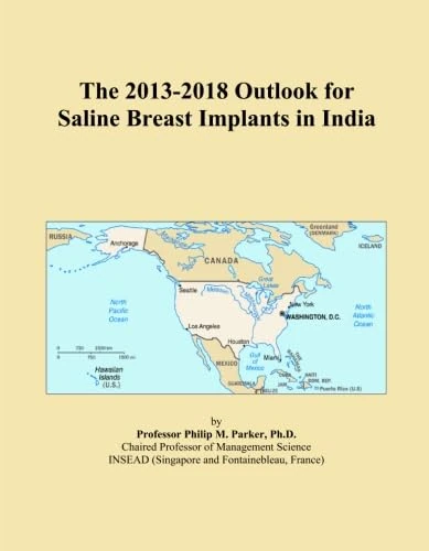 The 2013-2018 Outlook for Saline Breast Implants in India
