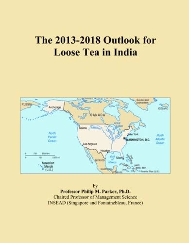 The 2013-2018 Outlook for Loose Tea in India