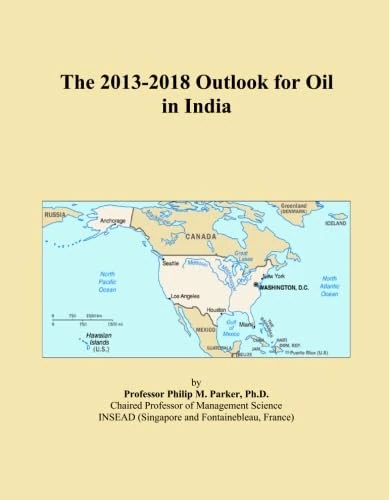 The 2013-2018 Outlook for Oil in India