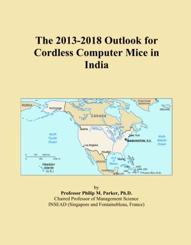 The 2013-2018 Outlook for Cordless Computer Mice in India
