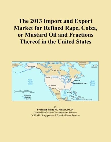 The 2013 Import and Export Market for Refined Rape, Colza, or Mustard Oil and Fractions Thereof in the United States