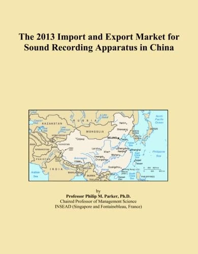 The 2013 Import and Export Market for Sound Recording Apparatus in China