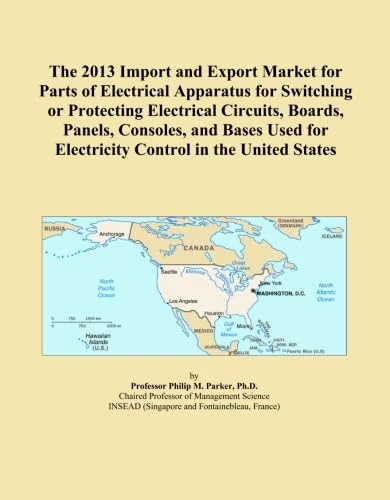 The 2013 Import and Export Market for Parts of Electrical Apparatus for Switching or Protecting Electrical Circuits, Boards, Panels, Consoles, and ... for Electricity Control in the United States