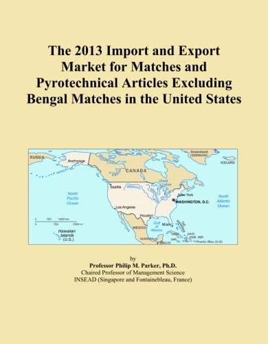 The 2013 Import and Export Market for Matches and Pyrotechnical Articles Excluding Bengal Matches in the United States