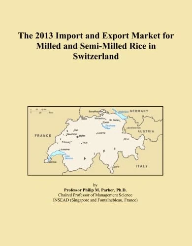 The 2013 Import and Export Market for Milled and Semi-Milled Rice in Switzerland