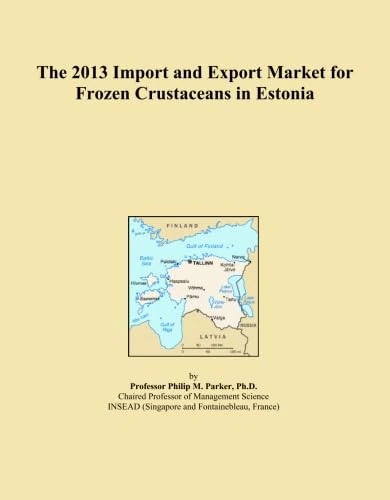 The 2013 Import and Export Market for Frozen Crustaceans in Estonia