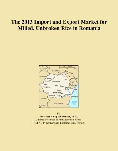 The 2013 Import and Export Market for Milled, Unbroken Rice in Romania