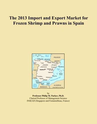 The 2013 Import and Export Market for Frozen Shrimp and Prawns in Spain