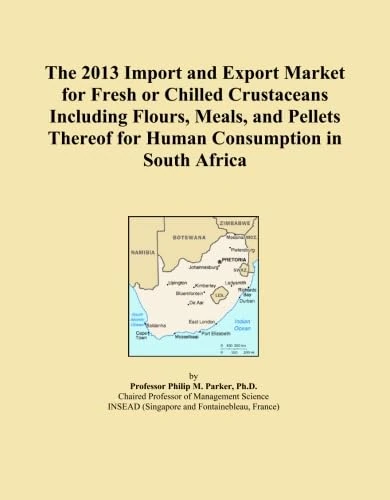 2013 South Africa Fresh Crustaceans Import Export Market Report