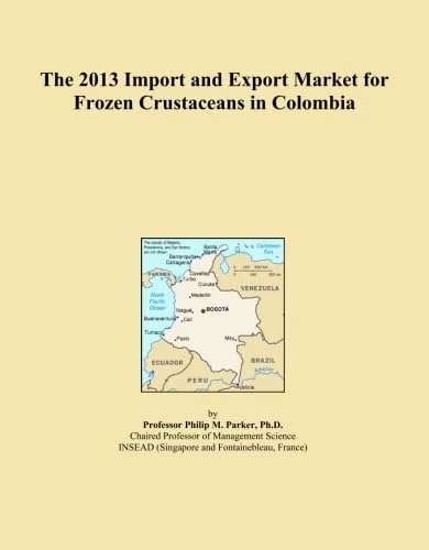 The 2013 Import and Export Market for Frozen Crustaceans in Colombia