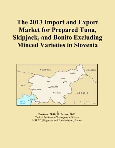 The 2013 Import and Export Market for Prepared Tuna, Skipjack, and Bonito Excluding Minced Varieties in Slovenia